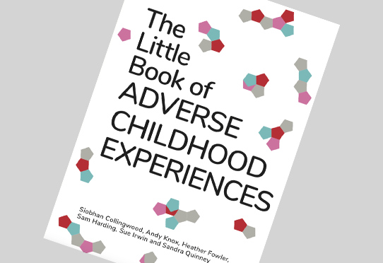 The little book of adverse childhood experiences